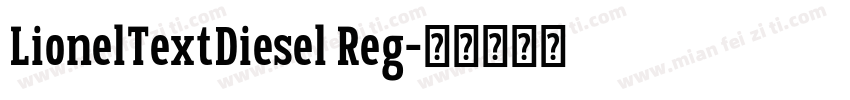 LionelTextDiesel Reg字体转换